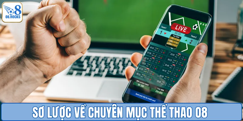 Sơ lược về chuyên mục thể thao O8