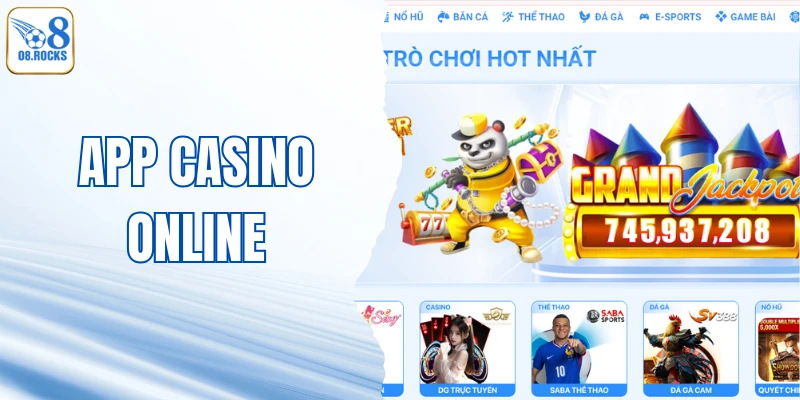 App Casino Online O8 - Trải Nghiệm Sòng Bài Số 1 Việt Nam