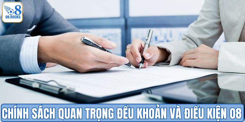 Chính sách quan trọng đều khoản và điều kiện O8  