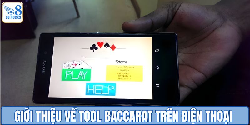 Giới thiệu về tool baccarat trên điện thoại