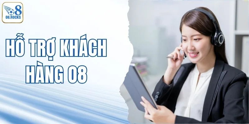 Hỗ Trợ Khách Hàng O8 - Đồng Hành Cùng Người Chơi 24/7