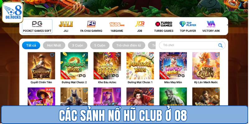 Những sảnh nổ hũ chất lượng cao tại O8 